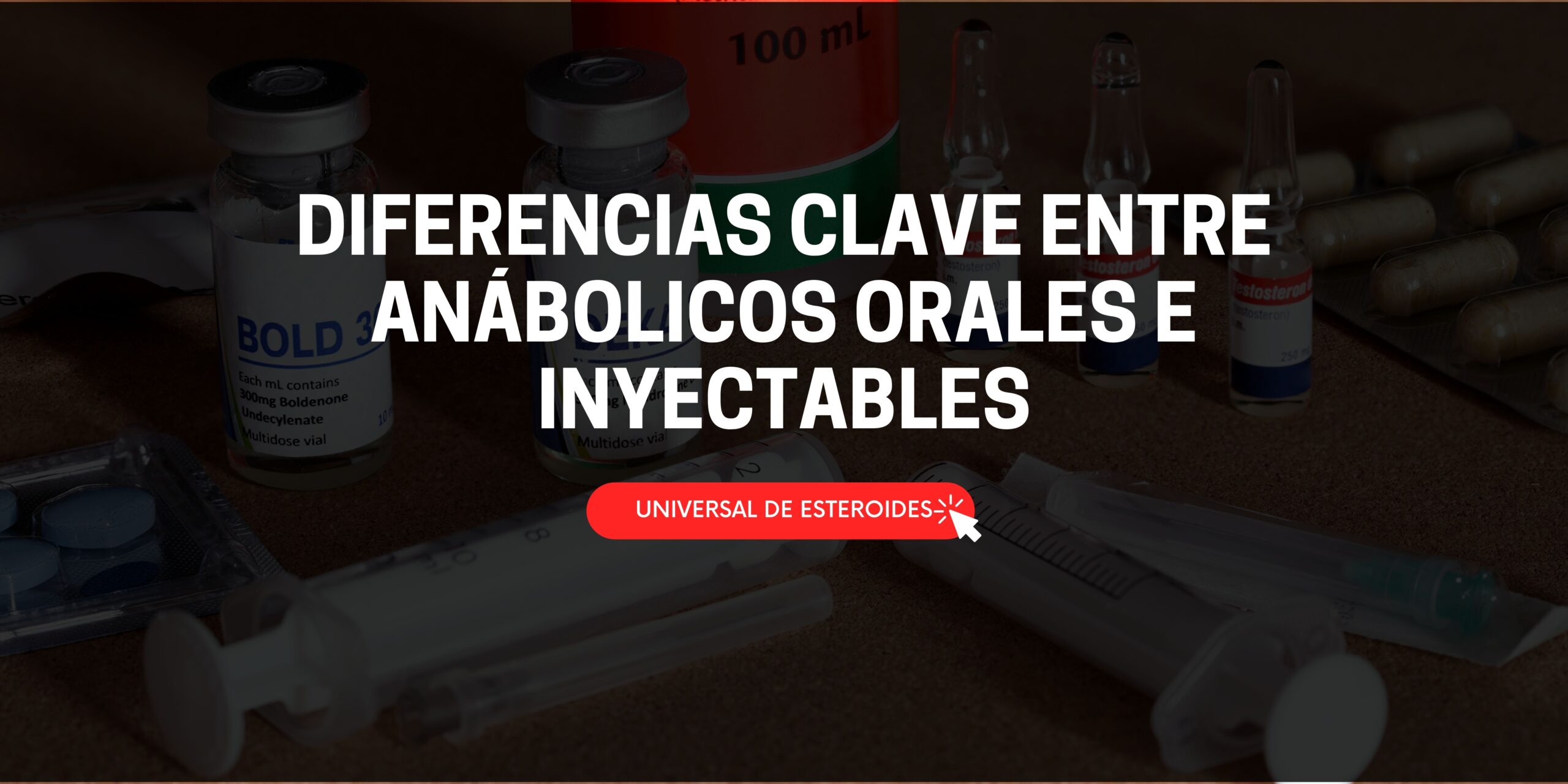 Anabólicos orales vs inyectables