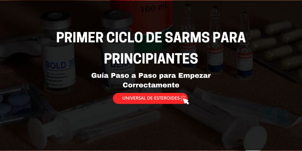 Primer Ciclo de SARMs para Principiantes